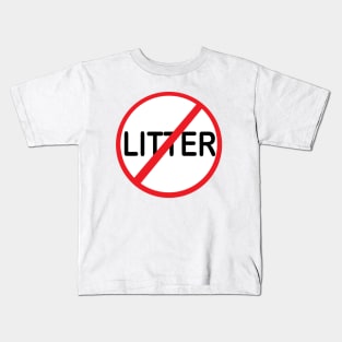 DO Not LITTER Kids T-Shirt